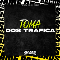 Toma Dos Trafica (Single)