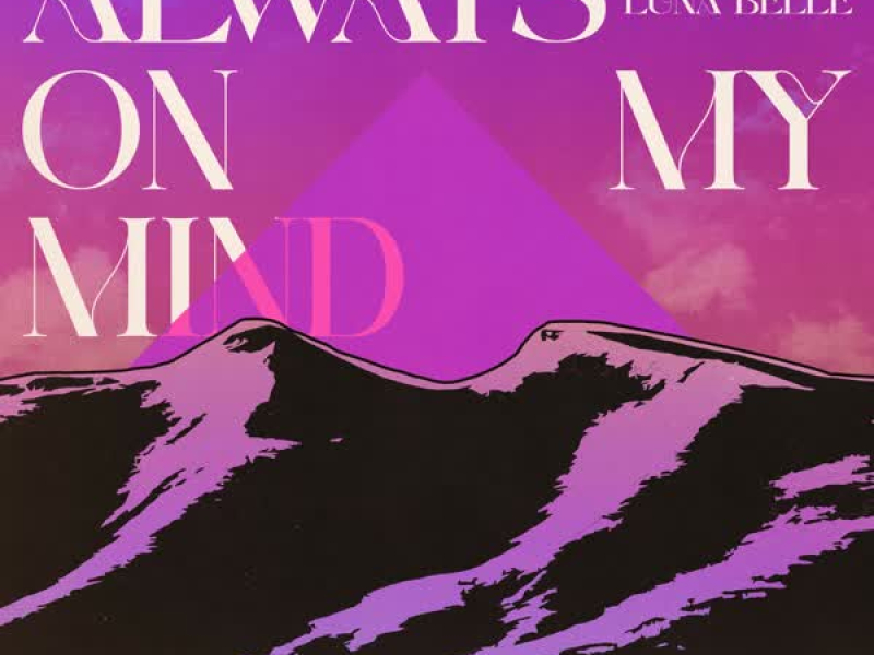 Always On My Mind (Single)
