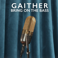 Gaither: Bring On The Bass
