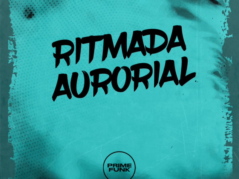 RITMADA AURORIAL (Single)