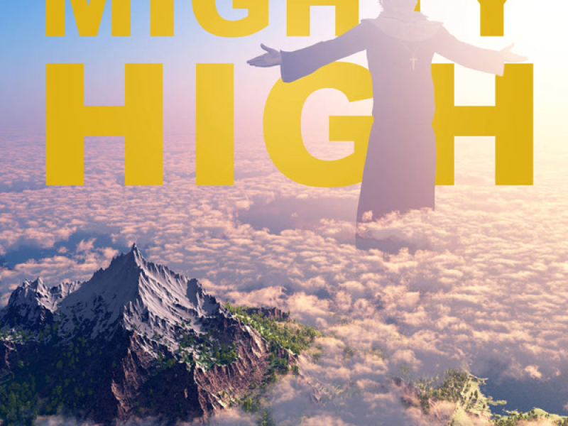 Mighty High (25 Gospel Greats)