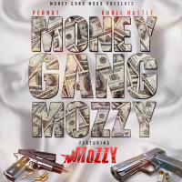 Money Gang Mozzy (feat. Mozzy) (Single)