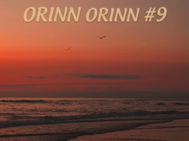 Orinn Orinn, Vol. 9