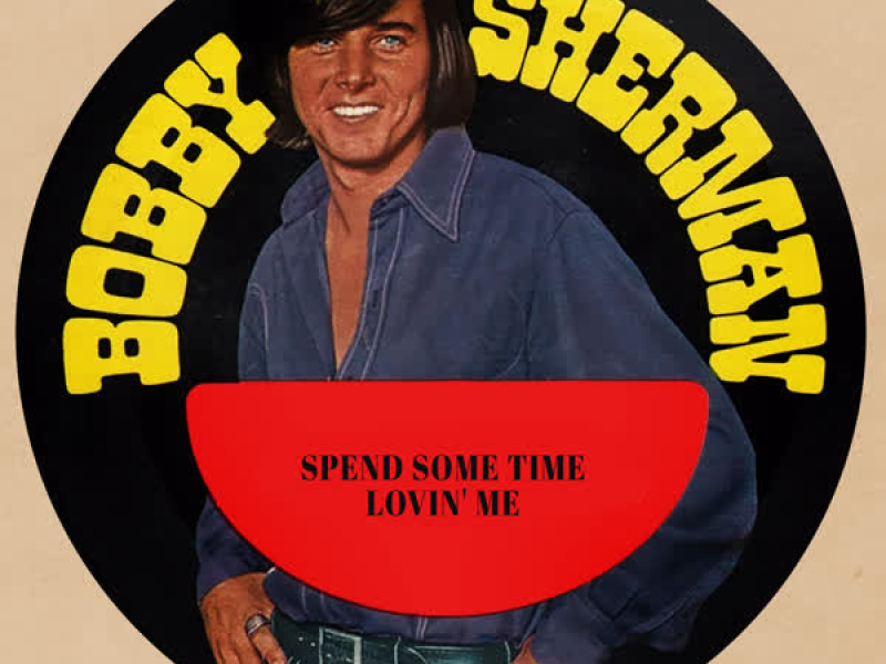 Spend Some Time Lovin' Me (Single)