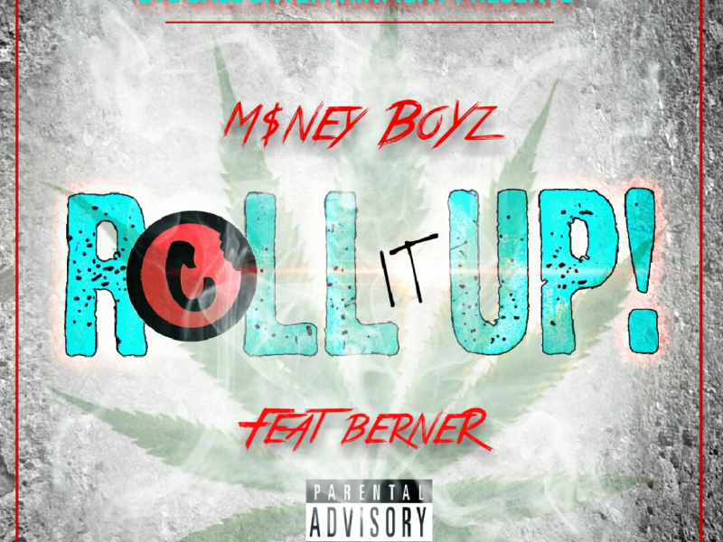 Roll It Up (feat. Berner)