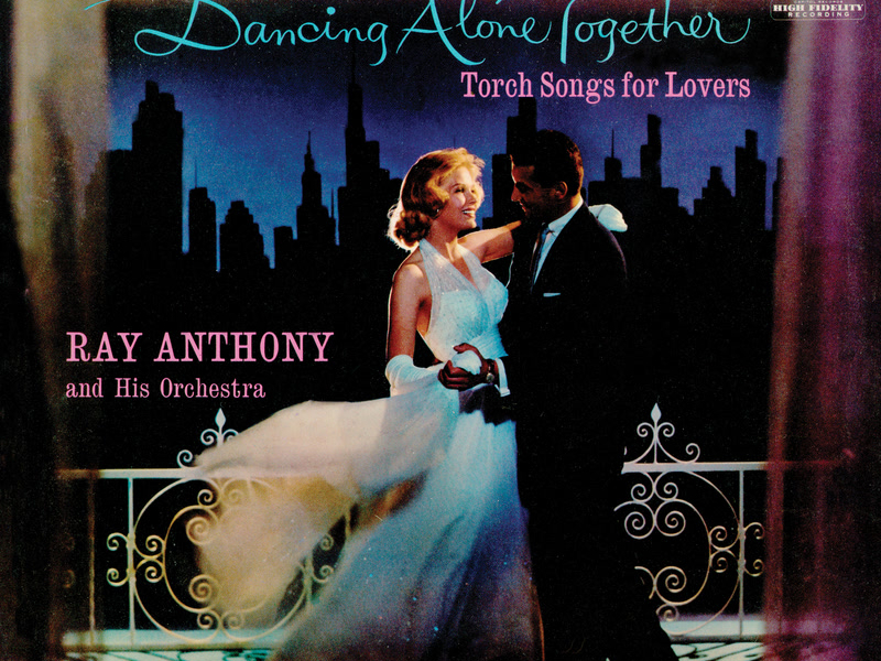 Dancing Alone Together: Torch Songs For Lovers