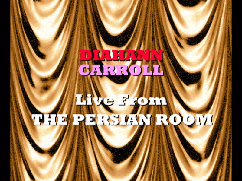 Live From the Persian Room