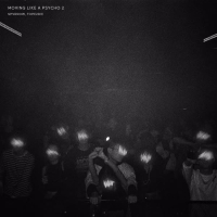 Moving Like A Psycho 2 (Single)