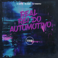 REAL REI DO AUTOMOTIVO (Single)