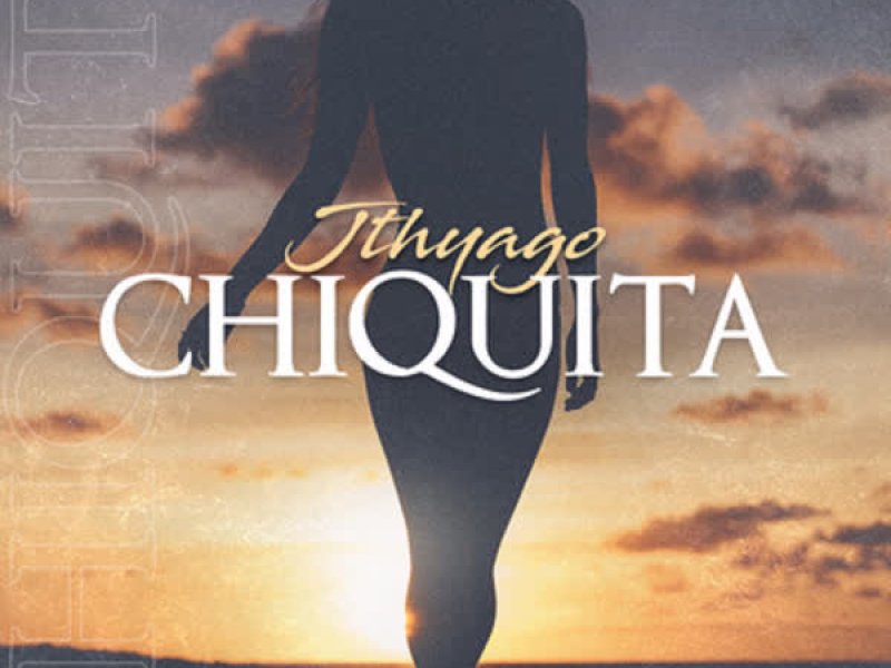 Chiquita (Single)