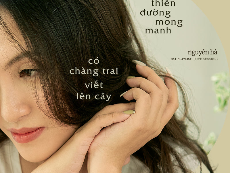 Thiên Đường Mong Manh & Chàng Trai Viết Lên Cây (Ký Ức Part 5) (Single)