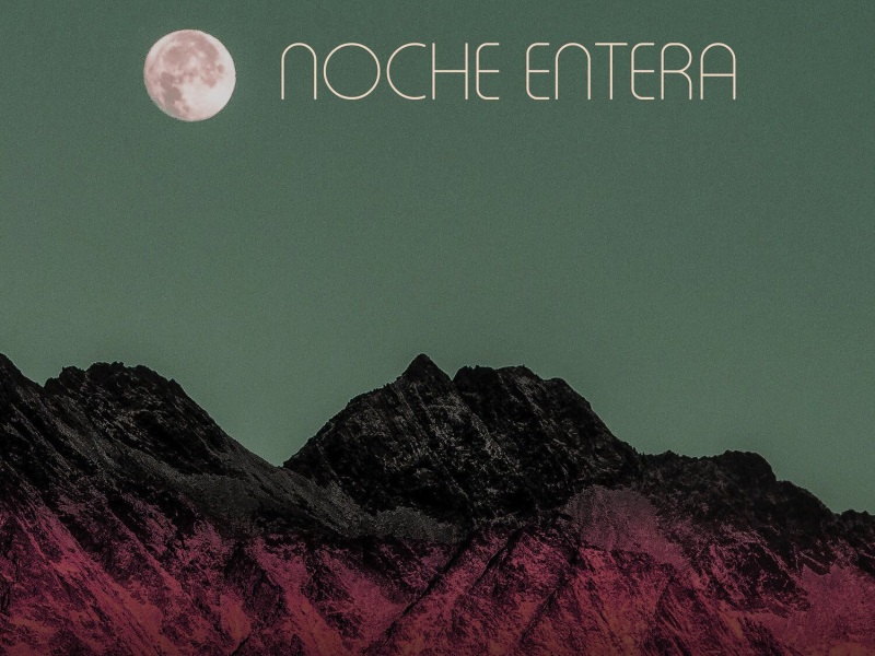 Noche Entera (Single)