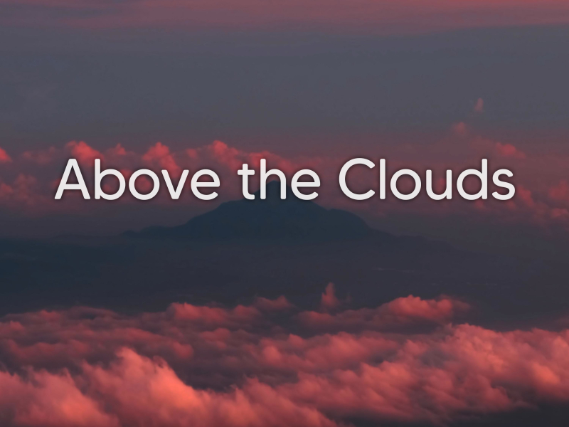Above the Clouds (Single)