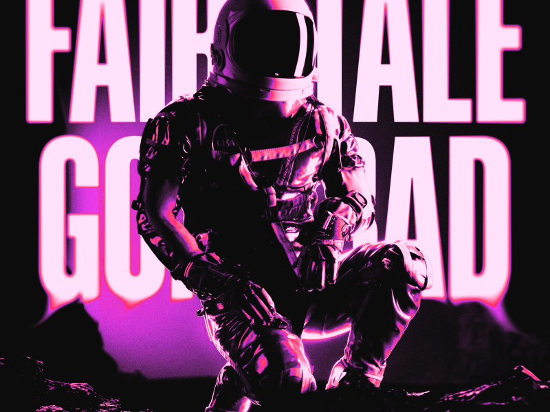 Fairytale Gone Bad (Single)