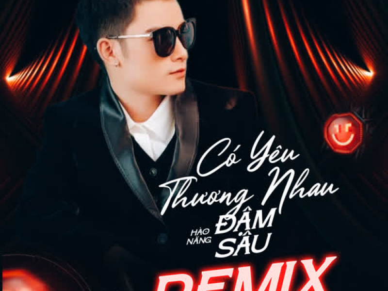 Có Yêu Thương Nhau Sâu Đậm (Ani Remix) (Single)