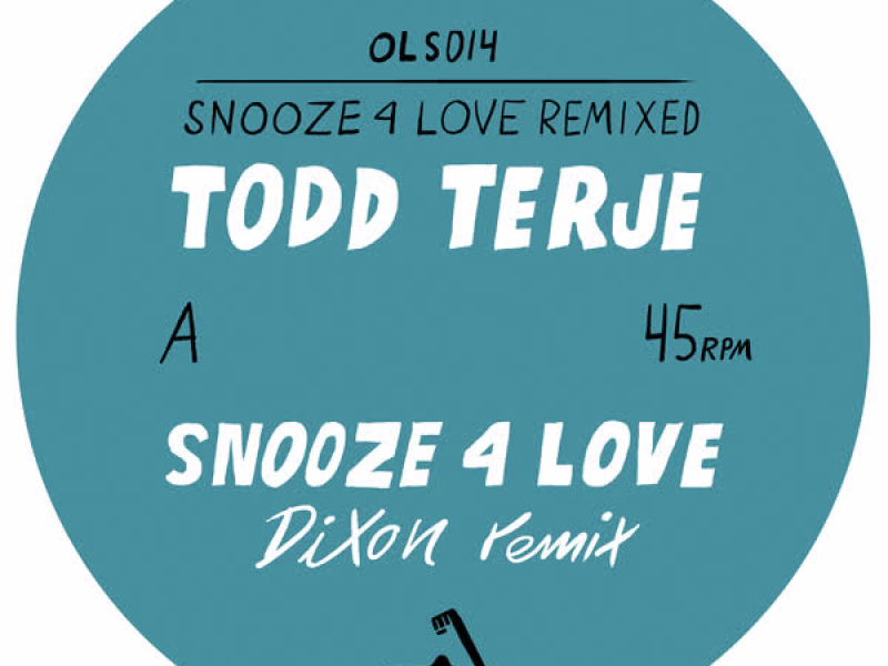 Snooze 4 Love (Remixed) (EP)