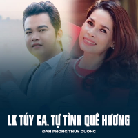 LK Túy Ca, Tự Tình Quê Hương (Single)
