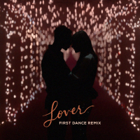 Lover (First Dance Remix) (Single)