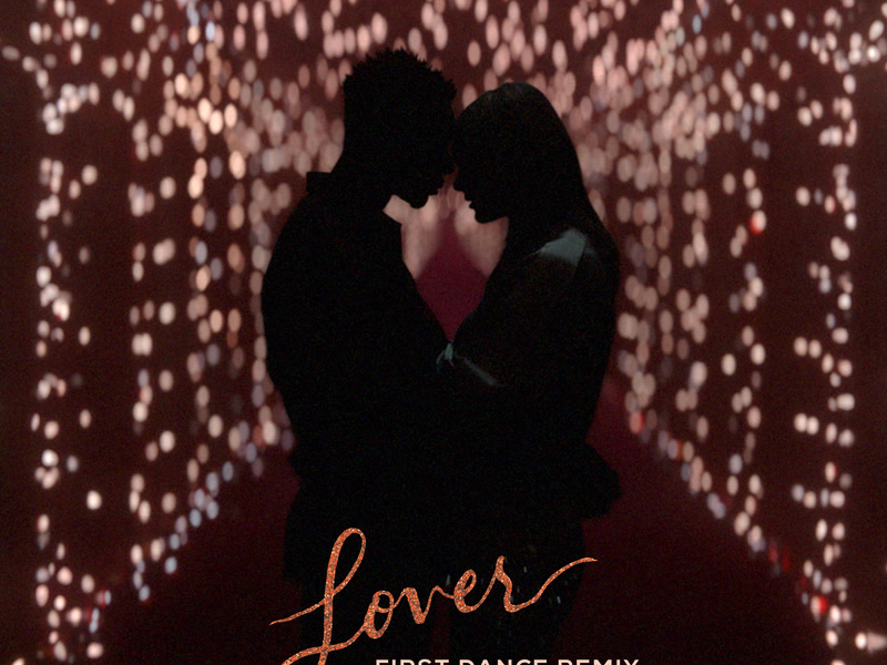 Lover (First Dance Remix) (Single)