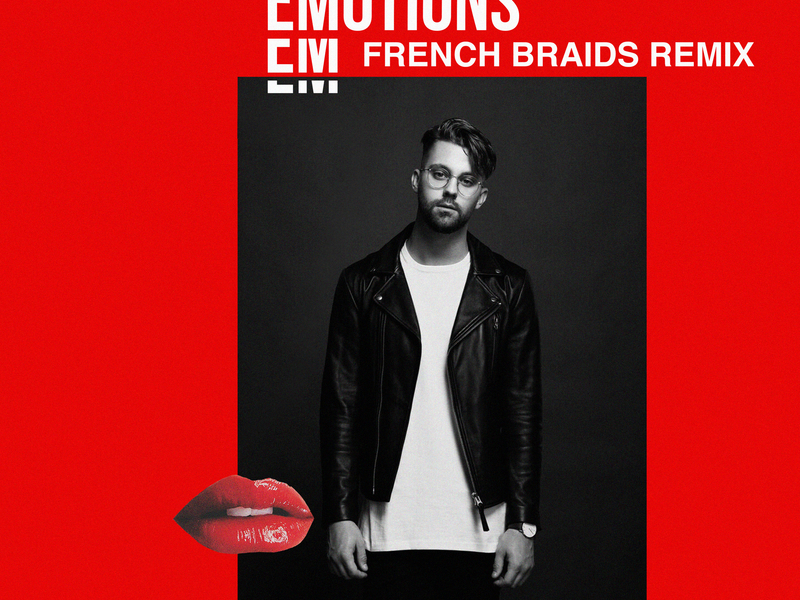 Emotions (French Braids Remix) (Single)
