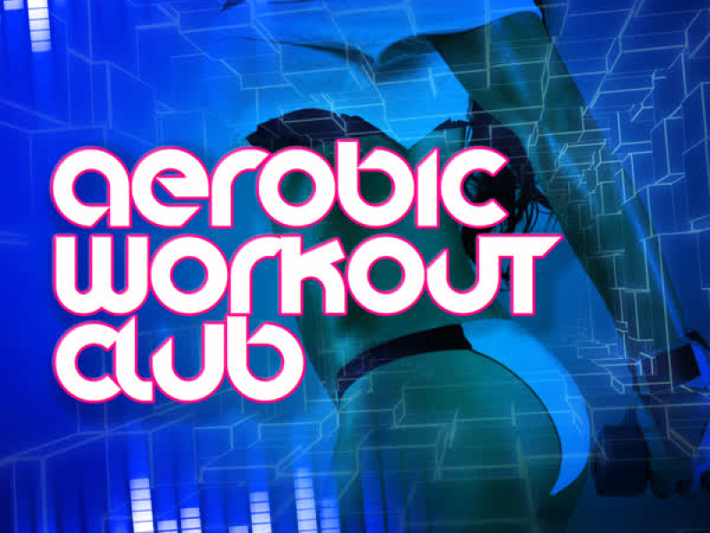Aerobic Workout Club