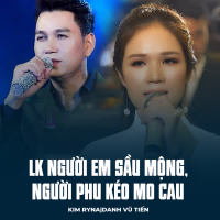 LK Người Em Sầu Mộng, Người Phu Kéo Mo Cau (Single)