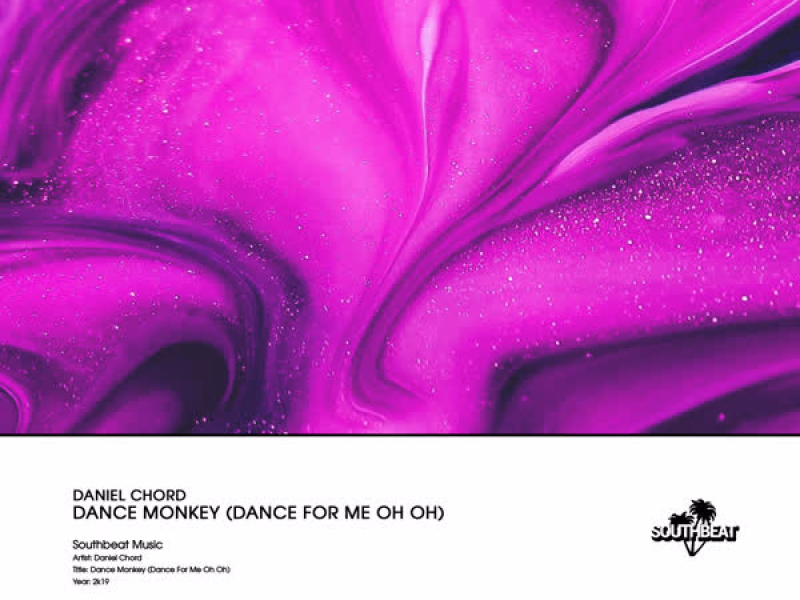 Dance Monkey (Dance for Me Oh Oh) (Single)