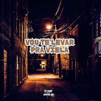Vou Te Levar Pra Viela (Single)