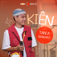 TANCA Season 1: Kiên (EP)