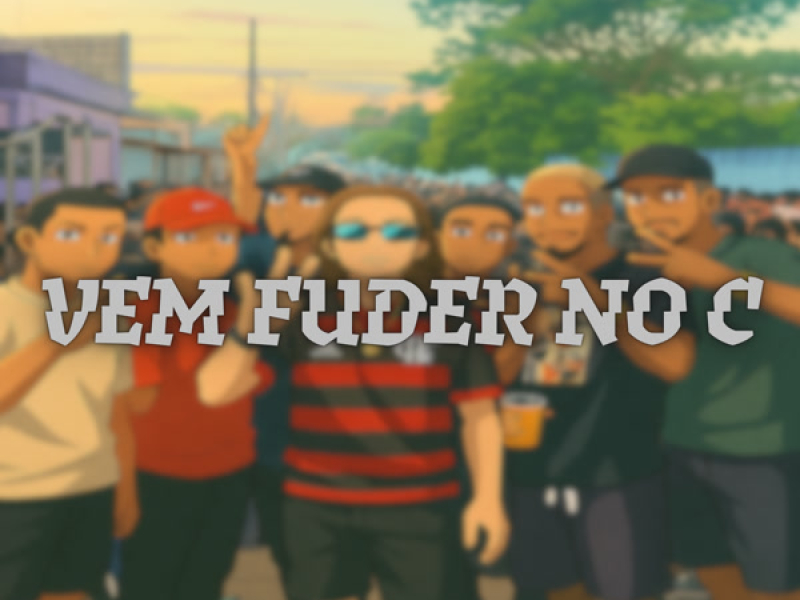 VEM FUDER NO C (Single)