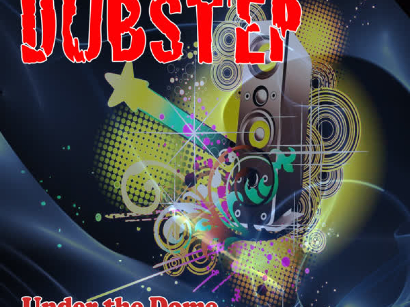 Dubstep Under the Dome, Vol. 1