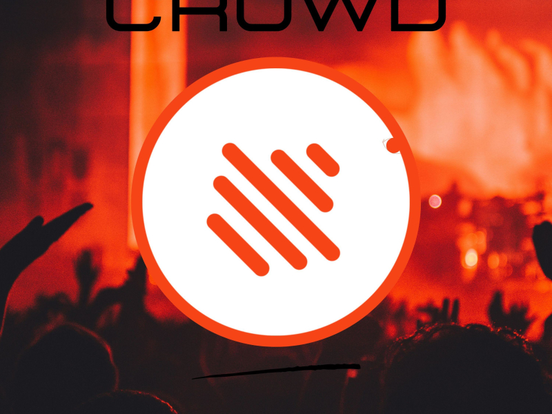 Crowd (Single)