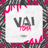 Vai Toma (Single)
