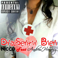 Dra Sentir Bien (feat. Andrew Hennesy) (Single)