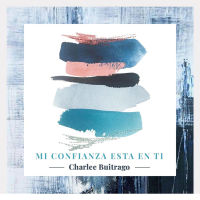 Mi Confianza Está En Ti (Single)