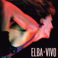 Elba Ao Vivo (Ao Vivo No Palace, São Paulo, SP / 1989)