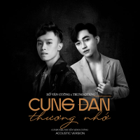 Cung Đàn Thương Nhớ (Acoustic Version) (Single)