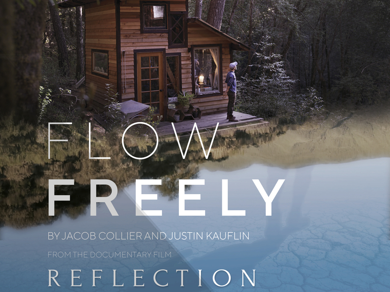 Flow Freely (From the Documentary Film “Reflection - A Walk With Water”) (Single)