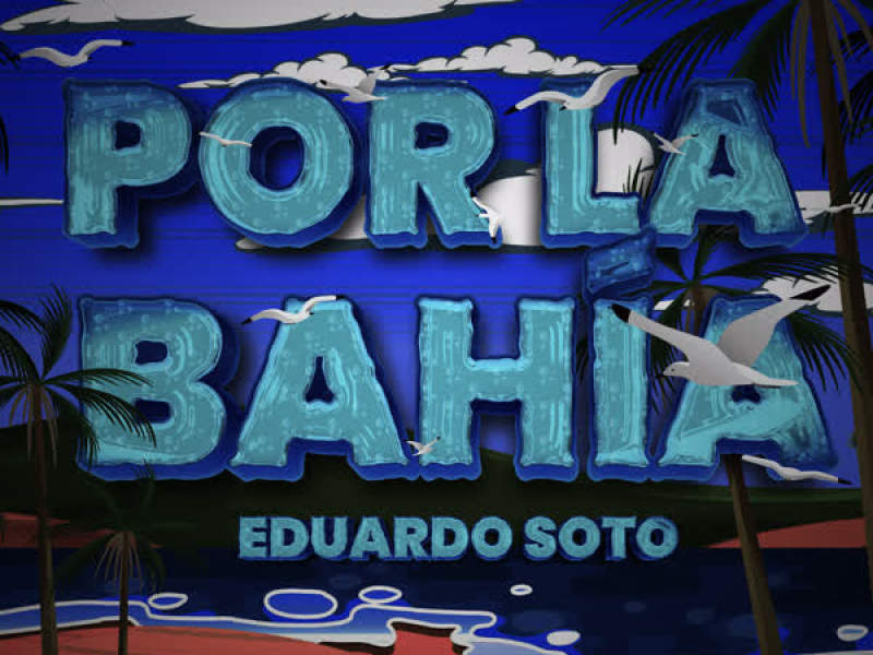 Por la Bahia (Single)