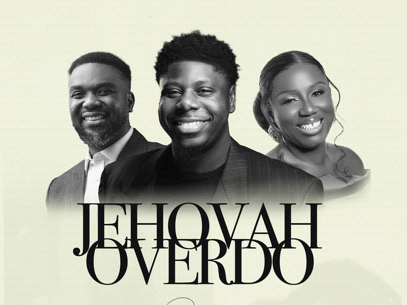 JEHOVAH OVERDO (Single)