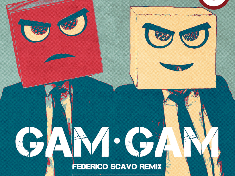Gam Gam (Federico Scavo Remix) (Single)