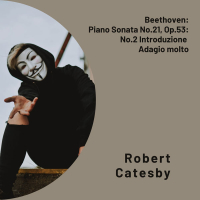 Beethoven:  Piano Sonata No.21, Op.53:  No.2 Introduzione.  Adagio molto (Single)