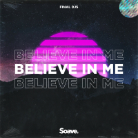 Believe In Me (Single)