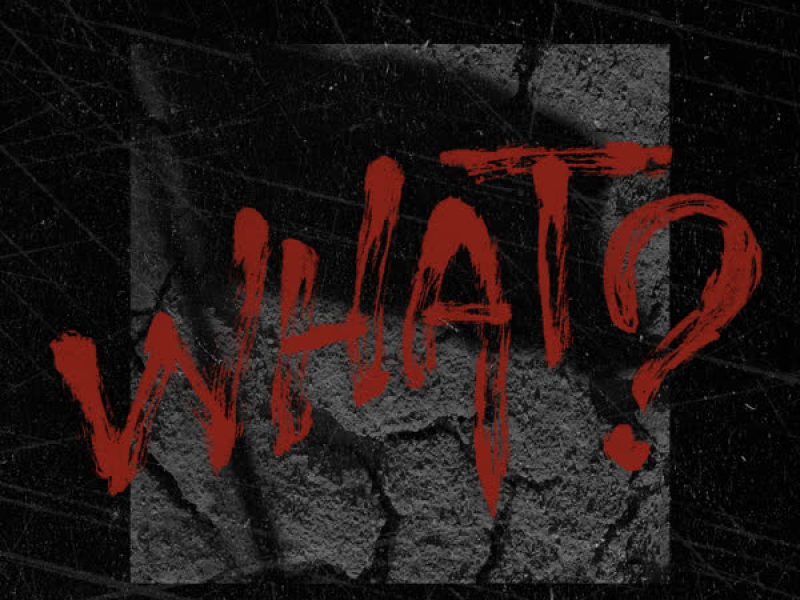 What? (EP)