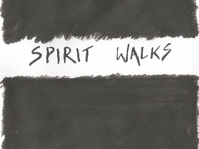 Spirit Walks (EP)