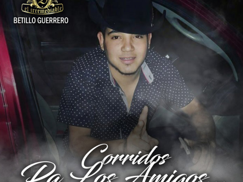 Corridos Pa Los Amigos