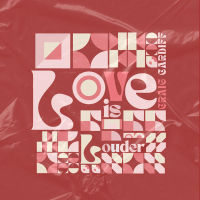 Love is Louder (In diretta da Peterborough, Canada, 02/07/20) (Single)