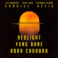 Sunrise (Redlight, Yxng Bane & Abra Cadabra Refix) (Single)