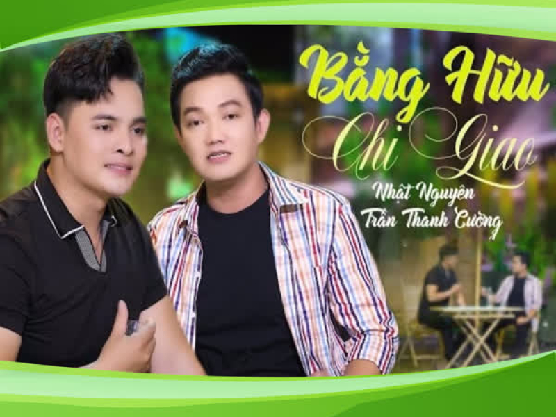 Bằng Hữu Chi Giao (Single)