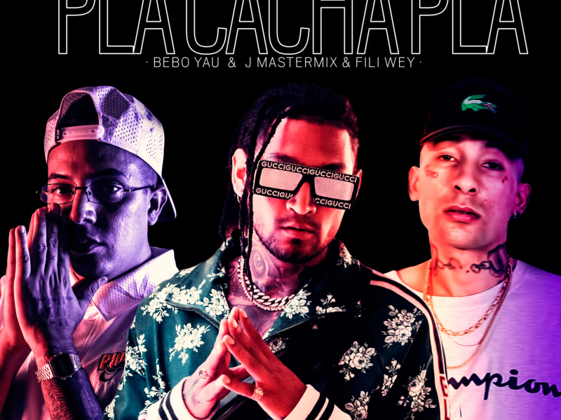 Pla Cacha Pla (Single)